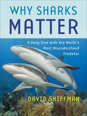 cover image of Why Sharks Matter